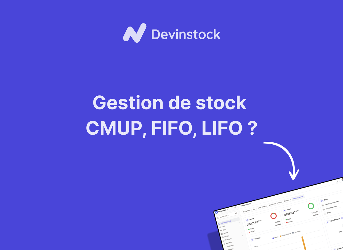 Système de gestion de stock : Comprendre les méthodes FIFO, LIFO et CMUP